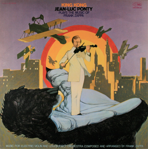Jean-Luc Ponty - King Kong: Jean-Luc Ponty Plays The Music Of Frank Zappa | World Pacific Jazz (ST-20172) Jean-Luc Ponty - King Kong: Jean-Luc Ponty Plays The Music Of Frank Zappa | World Pacific Jazz (ST-20172)