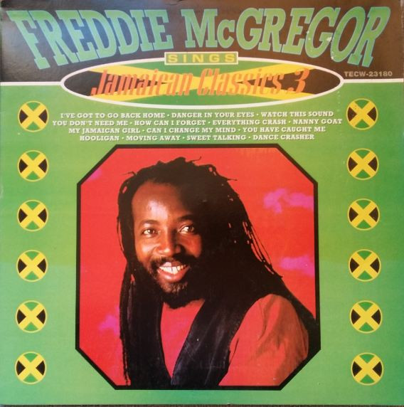 Freddie McGregor - Sings Jamaican Classics 3 | Big Ship (TECW-23180) - main Freddie McGregor - Sings Jamaican Classics 3 | Big Ship (TECW-23180) - main
