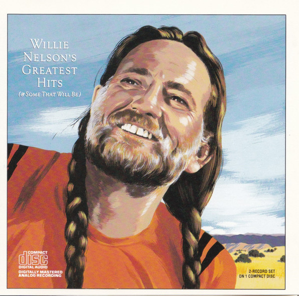 Willie Nelson - Greatest Hits (And Some That Will Be) | Columbia (CGK 37542) - main Willie Nelson - Greatest Hits (And Some That Will Be) | Columbia (CGK 37542) - main