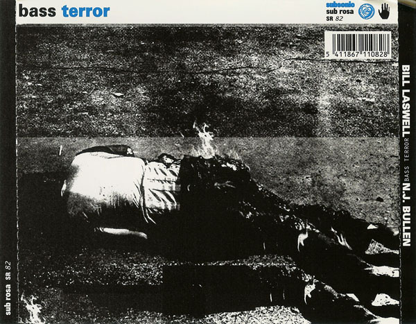 Bill Laswell / Nicholas Bullen - Bass Terror | Sub Rosa (SR 82) - 2