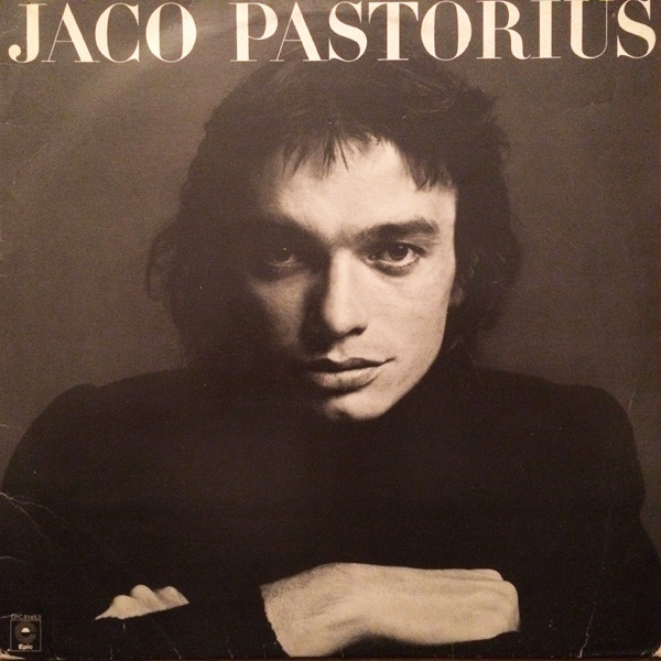 Jaco Pastorius - Jaco Pastorius | Epic (EPC 81453) - main