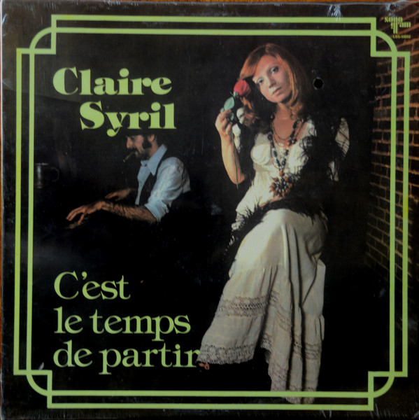 Claire Syril - C'est Le Temps De Partir | Sonogram (LSG-59002) - main