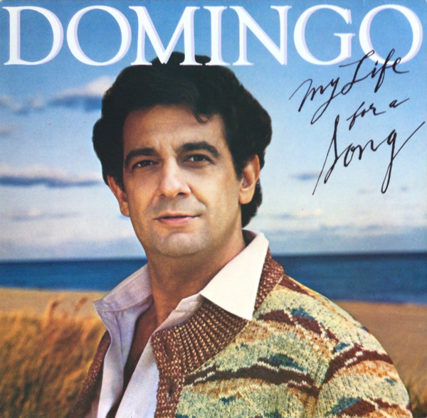 Placido Domingo - My Life For A Song | CBS (73683)