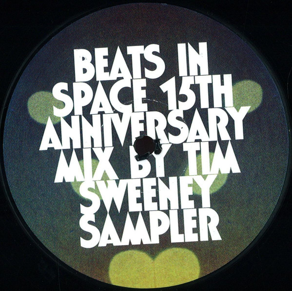 Tim Sweeney - Beats In Space 15th Anniversary Mix (Sampler) | Beats In Space Records (BIS021-1)