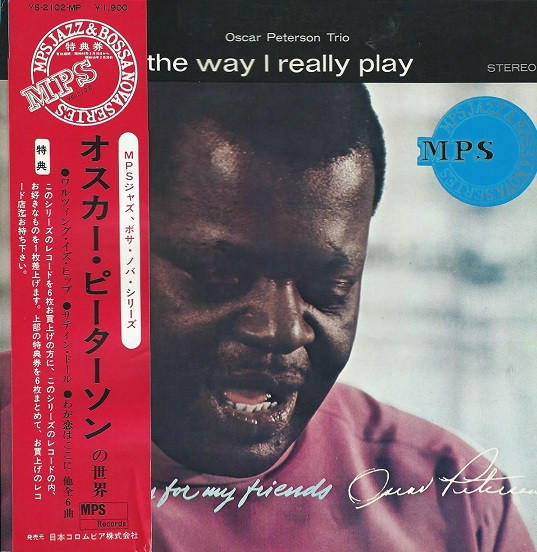 The Oscar Peterson Trio - The Way I Really Play | MPS Records (YS-2102-MP)
