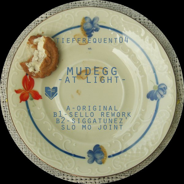 Mudegg - At Light | Tieffrequent (TIEFFREQUENT04)