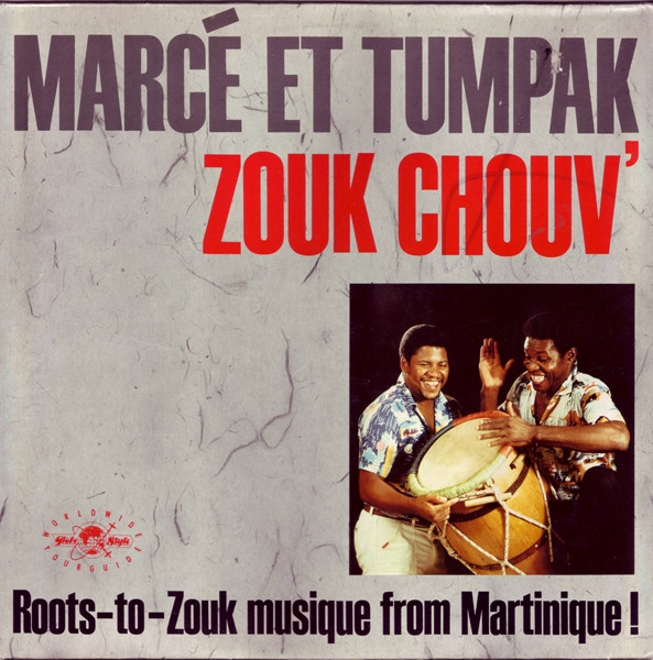Marcé & Toumpak - Zouk Chouv' | Globe Style (ORB 035)