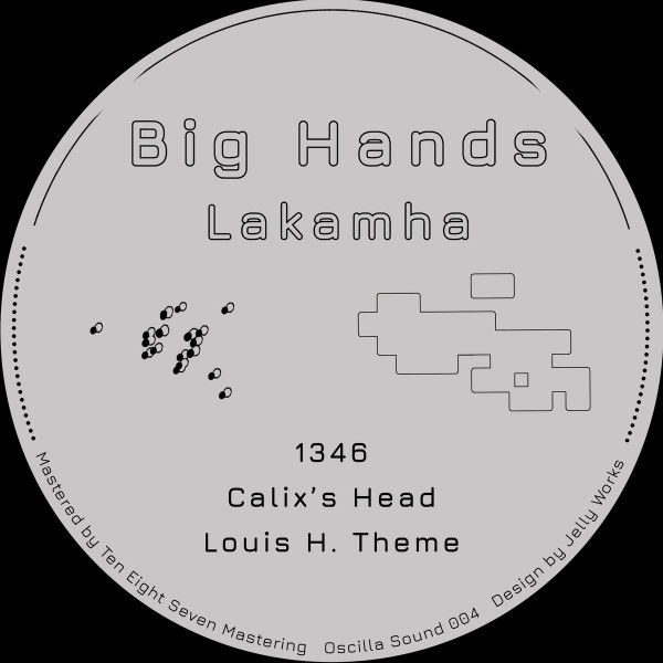 Big Hands - Lakamha | Oscilla Sound (OS004) - 3