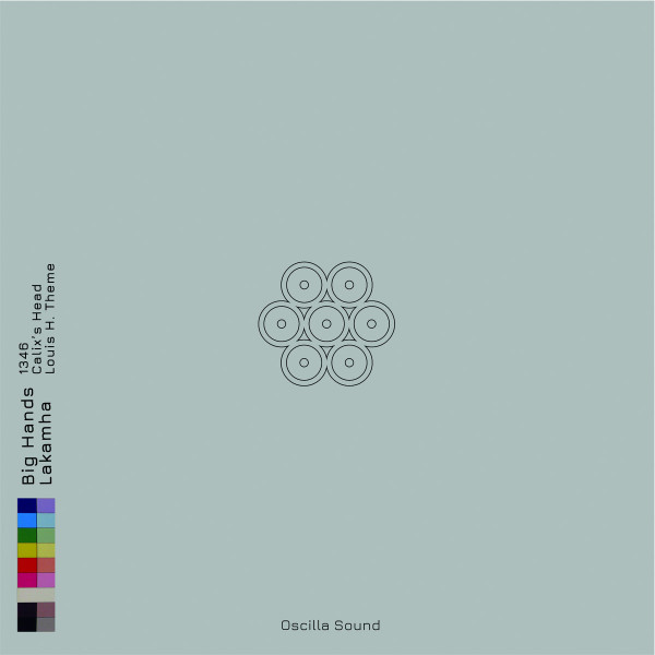Big Hands - Lakamha | Oscilla Sound (OS004) - 2