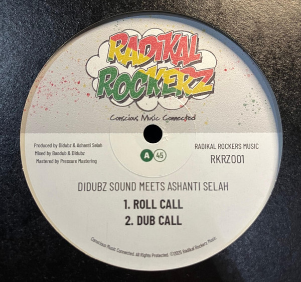Didubz Sound , Ashanti Selah , Jahwind - Roll Call | Radikal Rockerz (RKRZ001) - main Didubz Sound , Ashanti Selah , Jahwind - Roll Call | Radikal Rockerz (RKRZ001) - main