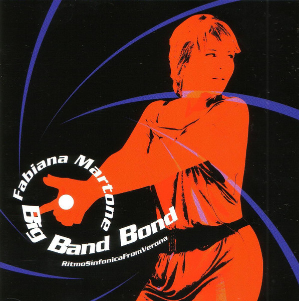 Fabiana Martone - Big Band Bond | Velut Luna (CVLD 202)