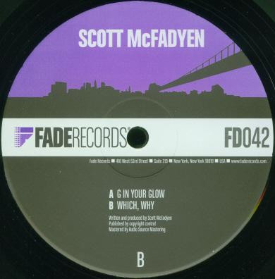 Scott McFadyen - G In Your Glow / Which, Why | Fade Records (FD042) - 2