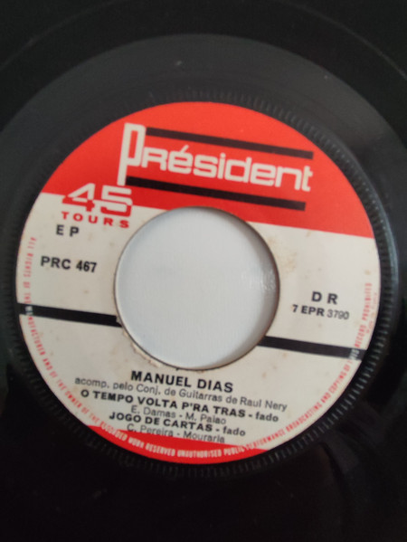 Manuel Dias - Ó Tempo Volta Para Trás | Président (PRC. 467) - 3