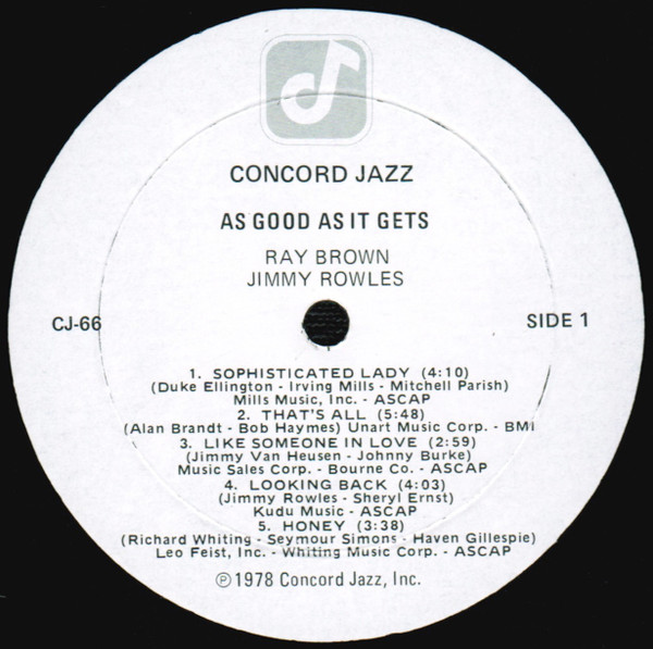 Ray Brown · Jimmy Rowles - As Good As It Gets | Concord Jazz (CJ-66) - 3 Ray Brown · Jimmy Rowles - As Good As It Gets | Concord Jazz (CJ-66) - 3
