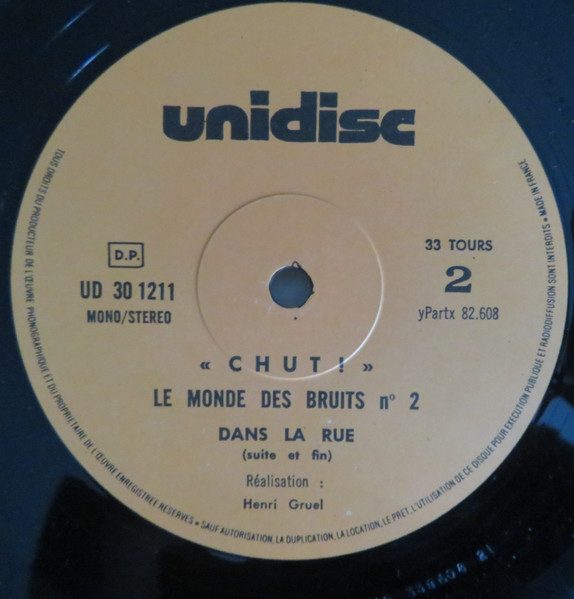 Henri Gruel - Chut!!! Le Monde Des Bruits 2 - Dans La Rue | Unidisc (UD 30 211) - 4 Henri Gruel - Chut!!! Le Monde Des Bruits 2 - Dans La Rue | Unidisc (UD 30 211) - 4