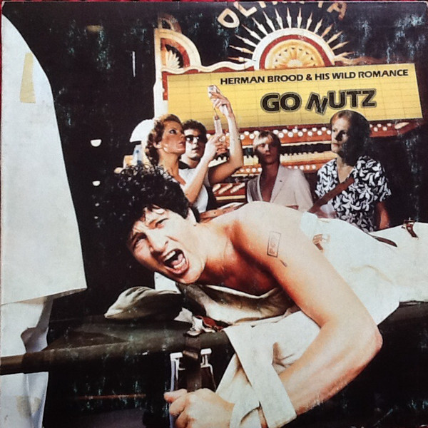 Herman Brood & His Wild Romance - Go Nutz - Vinilo | Ariola (I-201.724) Herman Brood & His Wild Romance - Go Nutz - Vinilo | Ariola (I-201.724)