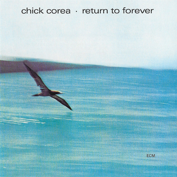 Chick Corea - Return To Forever | ECM Records (ECM 1022) - main