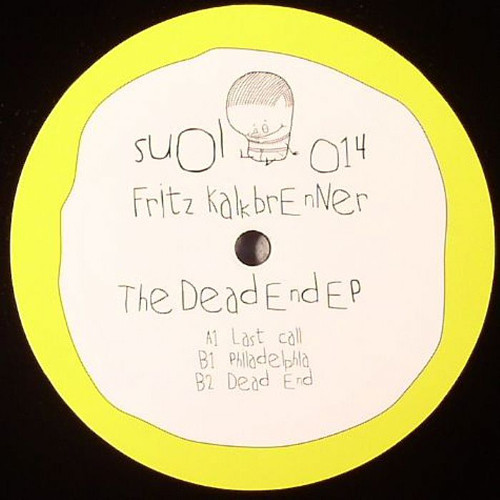 Fritz Kalkbrenner - The Dead End EP | Suol (suol 014)