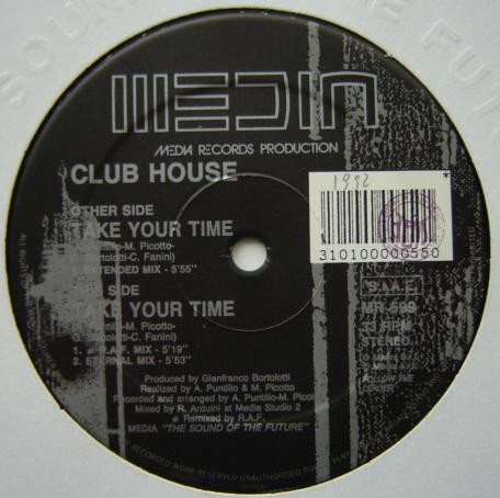 Club House - Take Your Time | Media Records (MR 599)