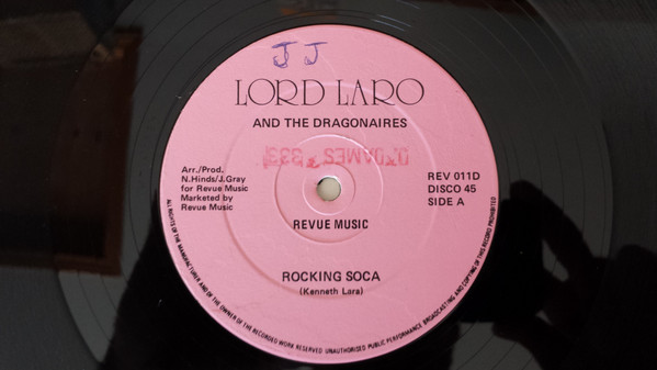 Lord Laro And The Dragonaires - Rocking Soca / A Different Style | Revue Records (REV 011D) - main
