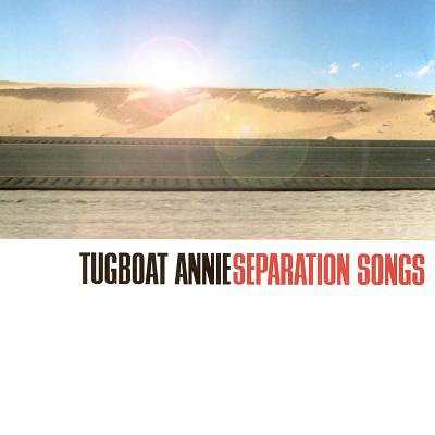 Tugboat Annie - Separation Songs | Big Top Records (BTO-008) - main