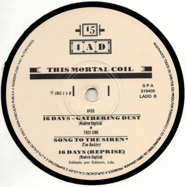 This Mortal Coil - Sixteen Days - Gathering Dust | 4AD (519405) - 4