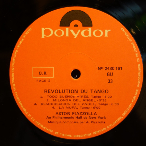 Astor Piazzolla Y Su Quinteto - Révolution Du Tango - Astor Piazzolla Au Philharmonic Hall De New York | Polydor (2480 161) - 4 Astor Piazzolla Y Su Quinteto - Révolution Du Tango - Astor Piazzolla Au Philharmonic Hall De New York | Polydor (2480 161) - 4