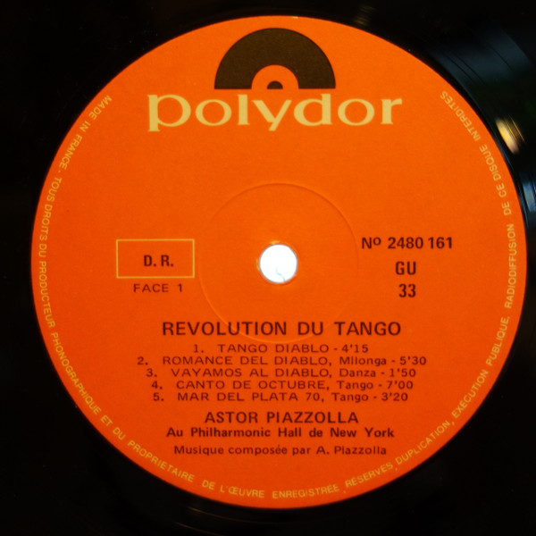 Astor Piazzolla Y Su Quinteto - Révolution Du Tango - Astor Piazzolla Au Philharmonic Hall De New York | Polydor (2480 161) - 3 Astor Piazzolla Y Su Quinteto - Révolution Du Tango - Astor Piazzolla Au Philharmonic Hall De New York | Polydor (2480 161) - 3