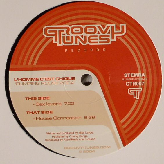 L'Homme C'est Chique - Pumping House 2004 | Groovy Tunes (GTR007)