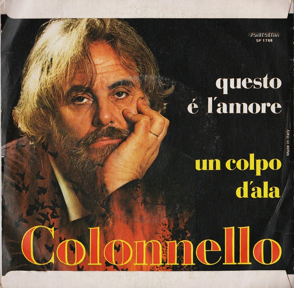 Giancarlo Colonnello - Questo È L'Amore / Un Colpo D'Ala | Fonit Cetra (SP 1768) - 2