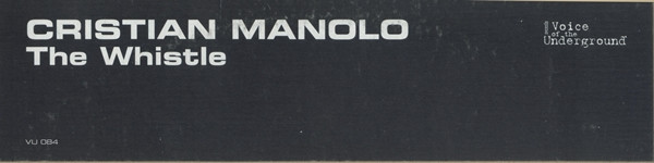 Cristian Manolo - The Whistle | V.O.T.U. Records (Voice Of The Underground Records) (VU 084)