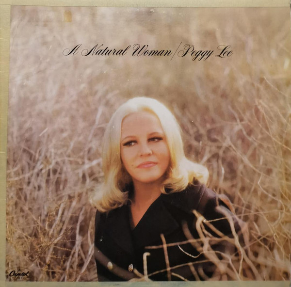 Peggy Lee - A Natural Woman | Capitol Records (Canada) Ltd. (ST-183) - main Peggy Lee - A Natural Woman | Capitol Records (Canada) Ltd. (ST-183) - main
