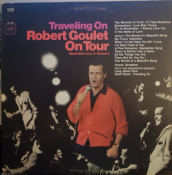Robert Goulet - Traveling On - Robert Goulet On Tour | Columbia (CS 9341) - main