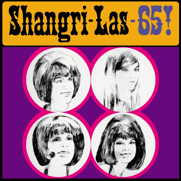 The Shangri-Las - Shangri-Las-65! | Radiation Reissues (RAD6001) - main