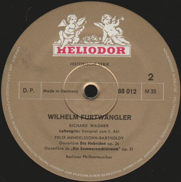Wilhelm Furtwängler dirigiert Richard Wagner / Felix Mendelssohn-Bartholdy – Berliner Philharmoniker - Wagner · Mendelssohn-Bartholdy | Heliodor (88 012) - 4 Wilhelm Furtwängler dirigiert Richard Wagner / Felix Mendelssohn-Bartholdy – Berliner Philharmoniker - Wagner · Mendelssohn-Bartholdy | Heliodor (88 012) - 4