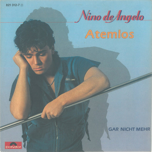 Nino de Angelo - Atemlos | Polydor (821 312-7)