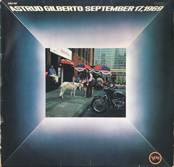 Astrud Gilberto - September 17, 1969 | Verve Records (2304 007)