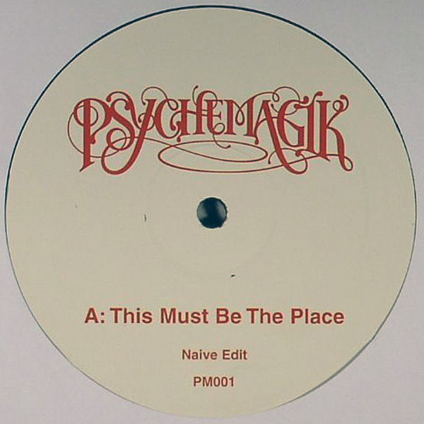 Psychemagik - This Must Be The Place  / Everywhere | Psychemagik (PM001)