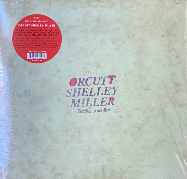 Bill Orcutt , Steve Shelley , Ethan Miller - Orcutt Shelley Miller | Silver Current Records (SC63) - main