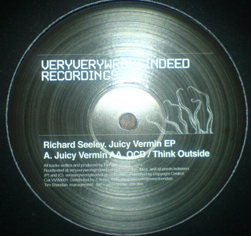 Richard Seeley - Juicy Vermin EP | Veryverywrongindeed Recordings (VVWI001)