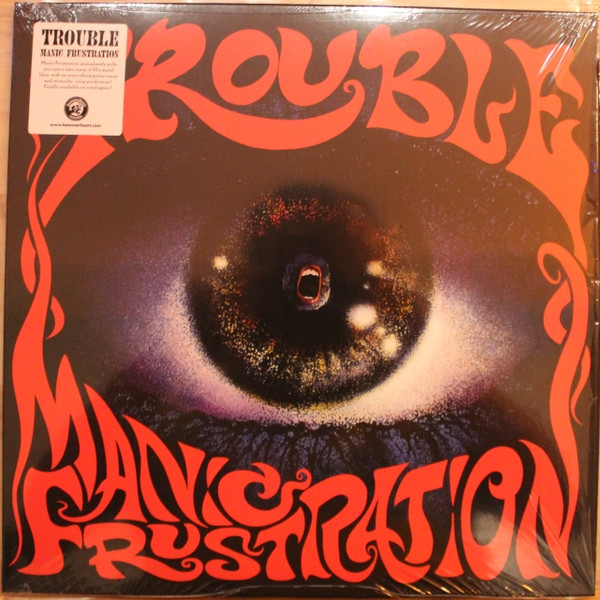 Trouble - Manic Frustration | Hammerheart Records (HHR 2020-30)