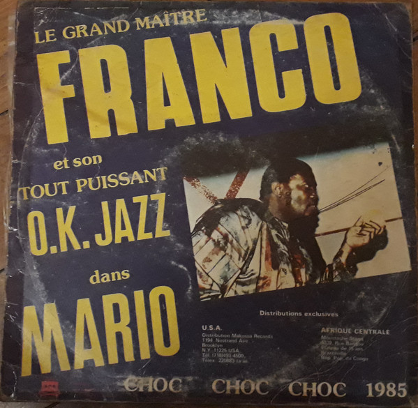 Franco Et Son Orchestre T.P.O.K. Jazz - Mario (Choc Choc Choc 1985 Volume One) | V.I.S.A. 1980 (POP 026) - 2 Franco Et Son Orchestre T.P.O.K. Jazz - Mario (Choc Choc Choc 1985 Volume One) | V.I.S.A. 1980 (POP 026) - 2