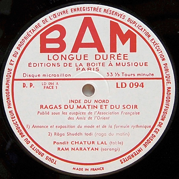 Chatur Lal / Ram Narayan - Inde Du Nord - Ragas Du Matin Et Du Soir | BAM (LD 094) - 3 Chatur Lal / Ram Narayan - Inde Du Nord - Ragas Du Matin Et Du Soir | BAM (LD 094) - 3