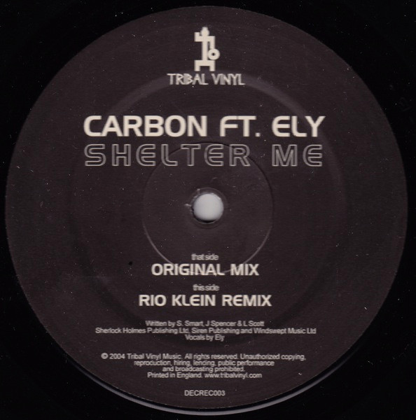 Carbon Ft. Ely Gregory - Shelter Me | Tribal Vinyl (DECREC 003)