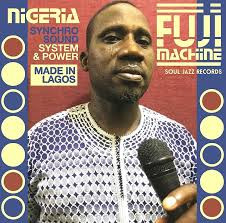 Nigeria Fuji Machine - Synchro Sound System & Power | Soul Jazz Records (SJR CD412)