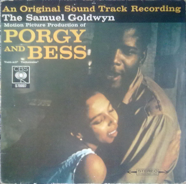 Samuel Goldwyn - The Samuel Goldwyn Motion Picture Production Of Porgy And Bess | CBS (S 70007)