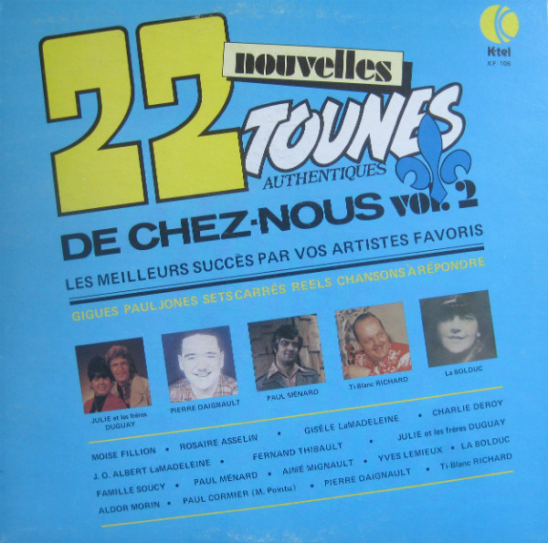 Various - 22 Nouvelles Tounes Authentiques De Chez-Nous Vol. 2 | K-Tel (KF-106)