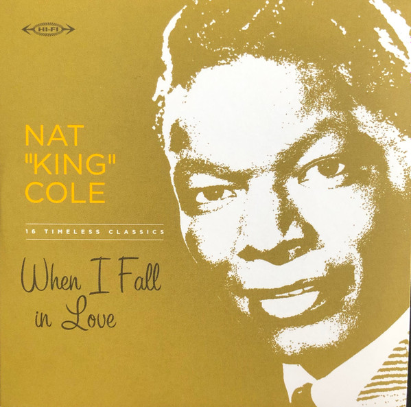 Nat King Cole - When I Fall in Love | Rat Pack Records (783 189) - main