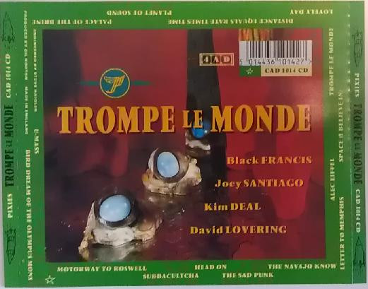 Pixies - Trompe Le Monde | 4AD (CAD 1014 CD) - 2 Pixies - Trompe Le Monde | 4AD (CAD 1014 CD) - 2