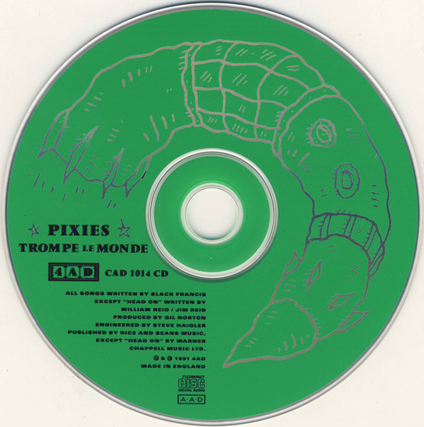 Pixies - Trompe Le Monde | 4AD (CAD 1014 CD) - 3 Pixies - Trompe Le Monde | 4AD (CAD 1014 CD) - 3